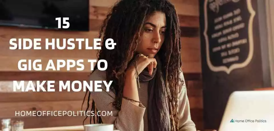 15 Side Hustle & Gig Apps Make Money