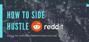 How to Side Hustle Reddit