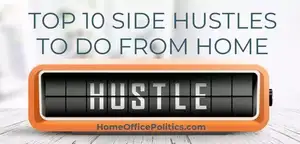 Top 10 Side Hustles to do From Home